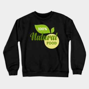 Natural Food Crewneck Sweatshirt